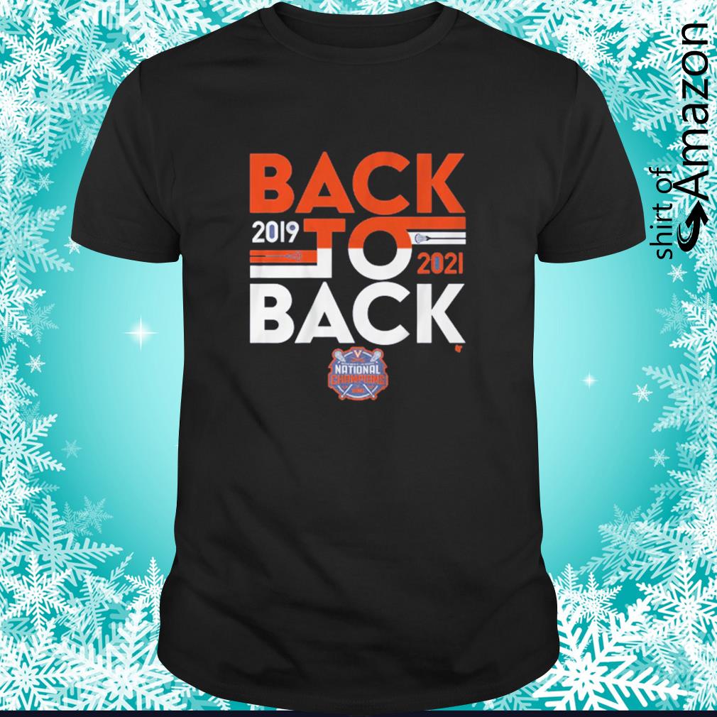Uva Lacrosse Back To Back Champs Shirt T Shirt At Fashion Llc