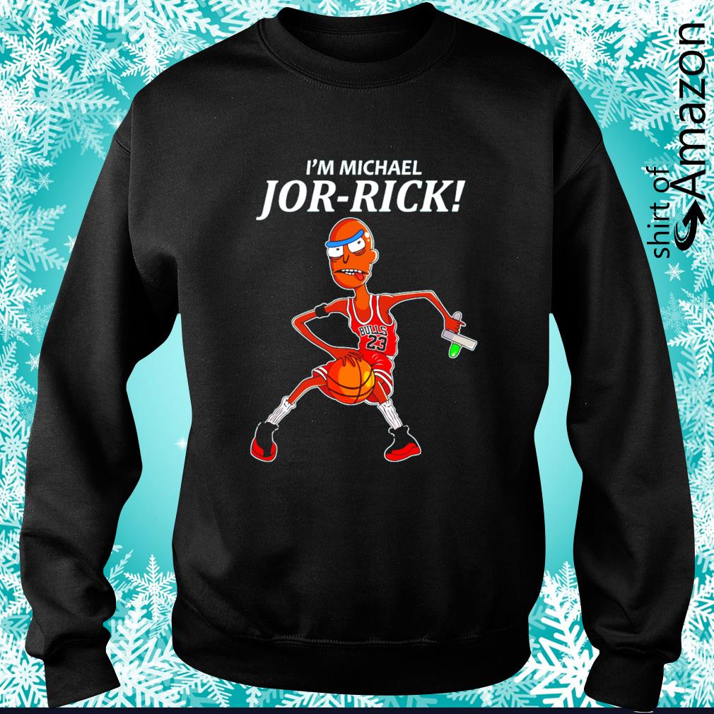 solsikke Fedt labyrint Michael Jordan I'm Michael Jor-Rick shirt - T-Shirt AT Fashion LLC