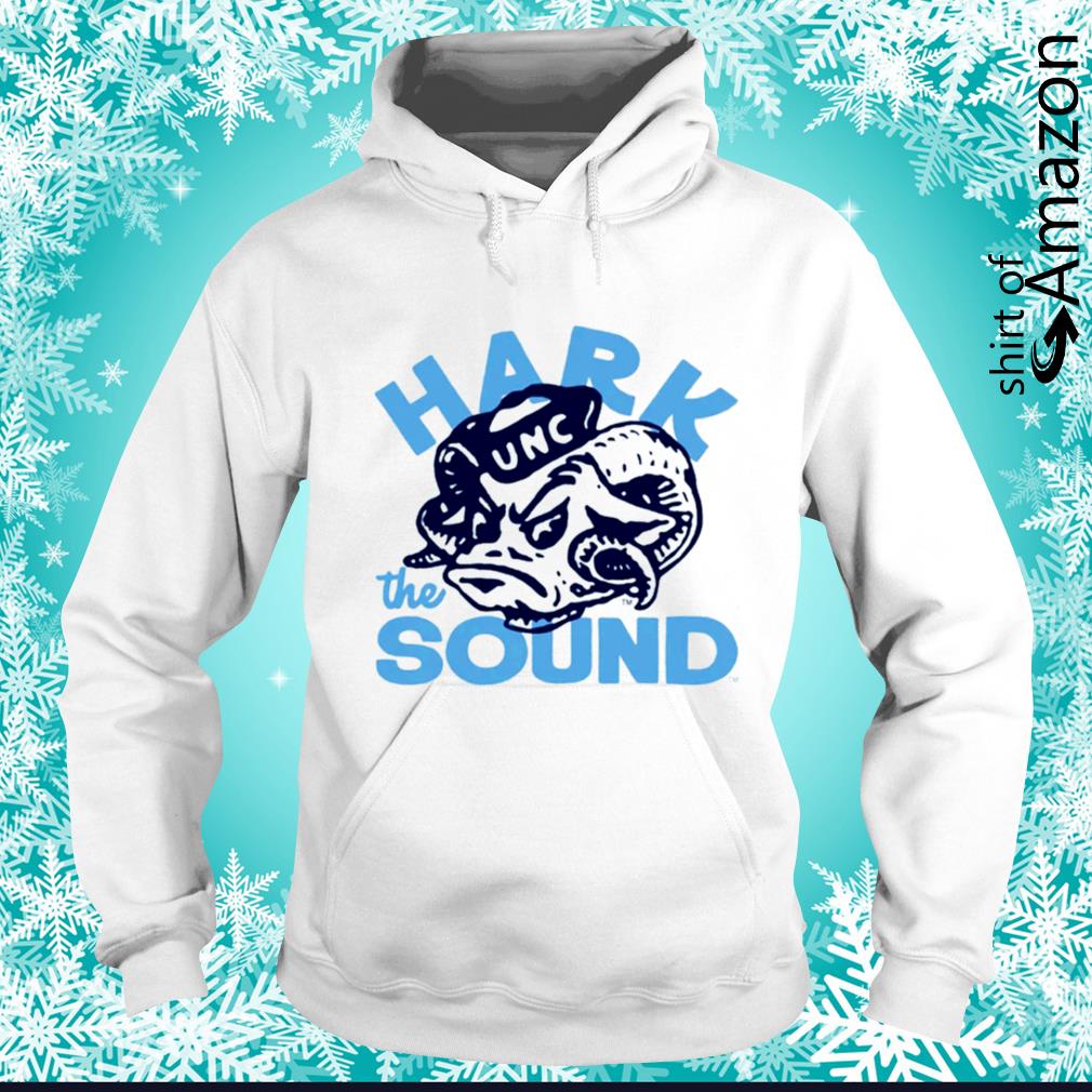 Awesome hark the Sound UNC Basketball shirt T Shirt AT Fashion LLC