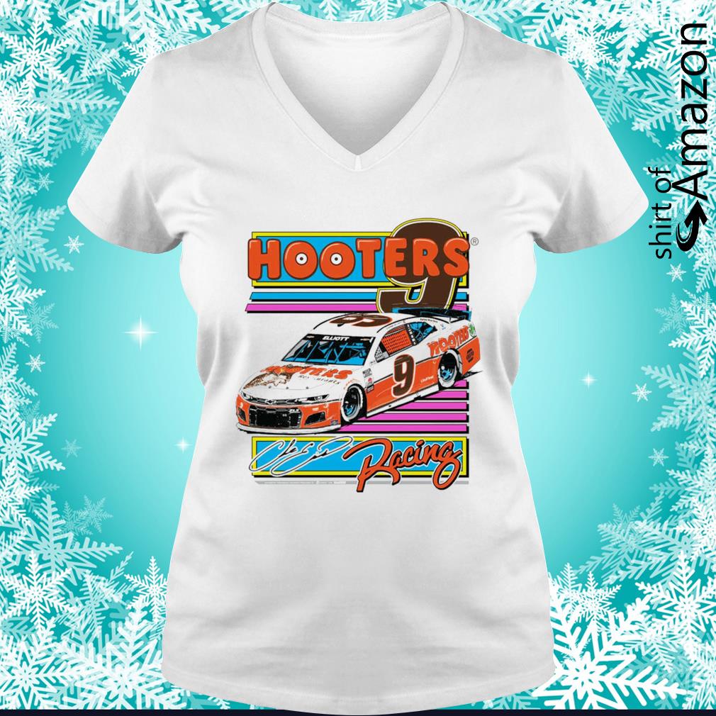 Premium chase Elliott Nascar #9 Hooters Racing shirt - T-Shirt AT Fashion  LLC