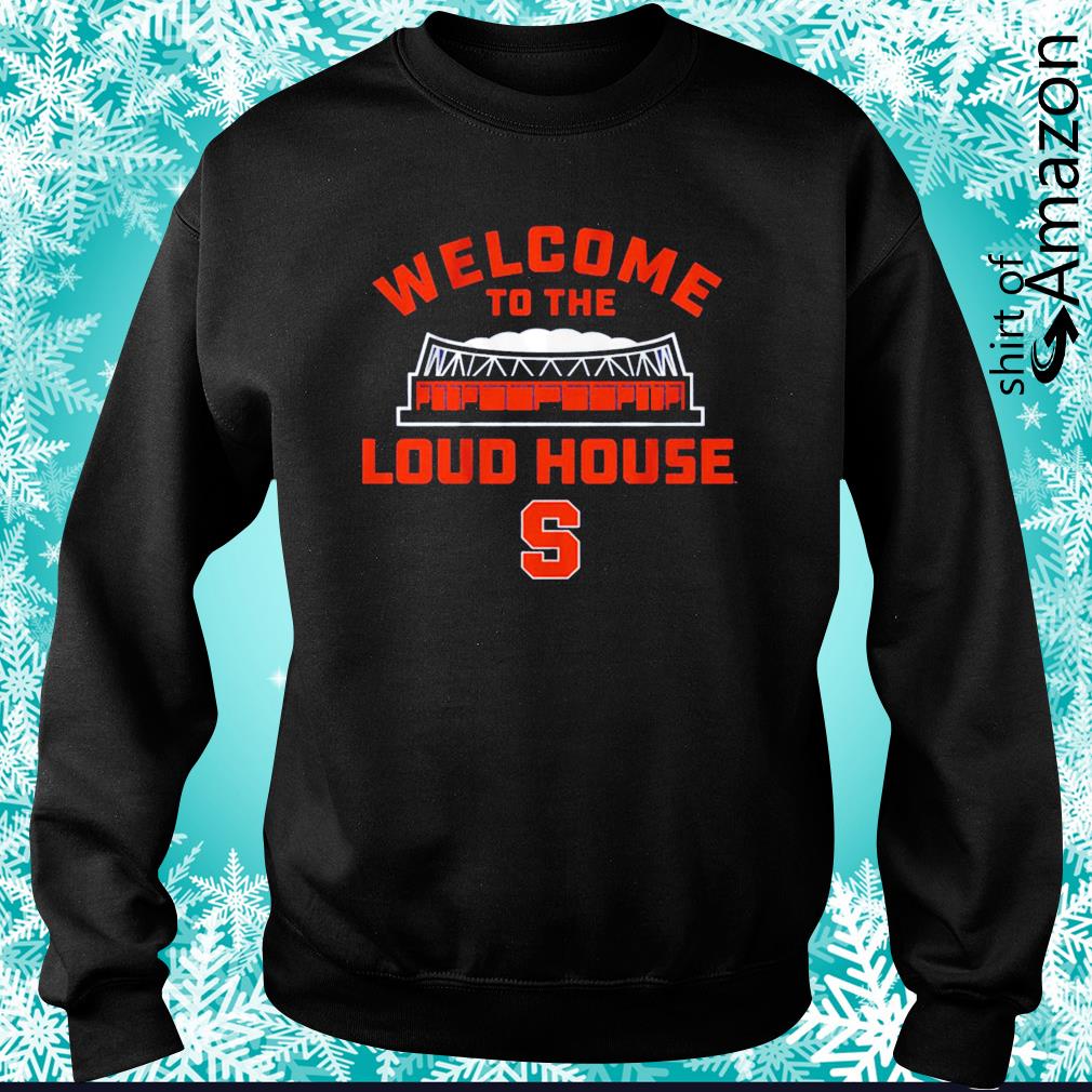 Syracuse Welcome to the loud house t-shirt - T-Shirt AT Fashion LLC