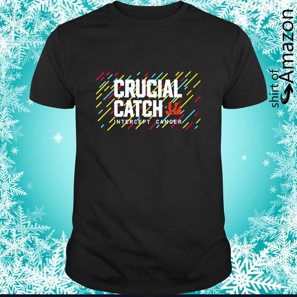 Original Cincinnati Bengals Crucial Catch Intercept Cancer Shirt, hoodie,  sweater, long sleeve and tank top