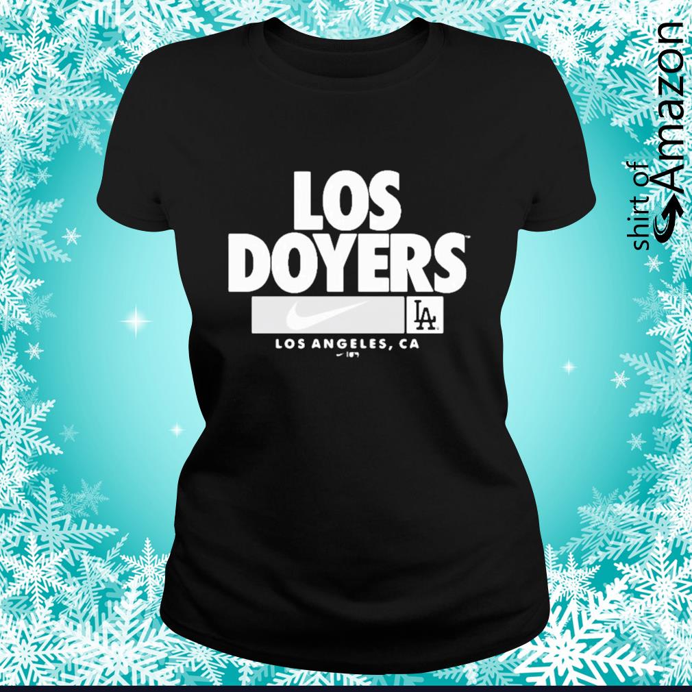 Los Angeles Dodgers Los Doyers shirt, hoodie, sweater, long sleeve and tank  top