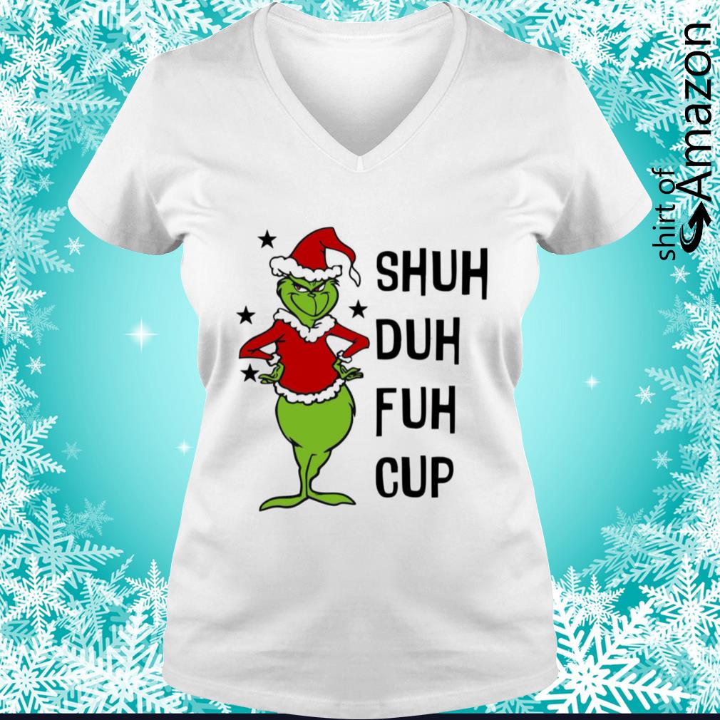 Grinch Shuh Duh Fuh Cup Svg, Grinch Christmas Svg, Grinch