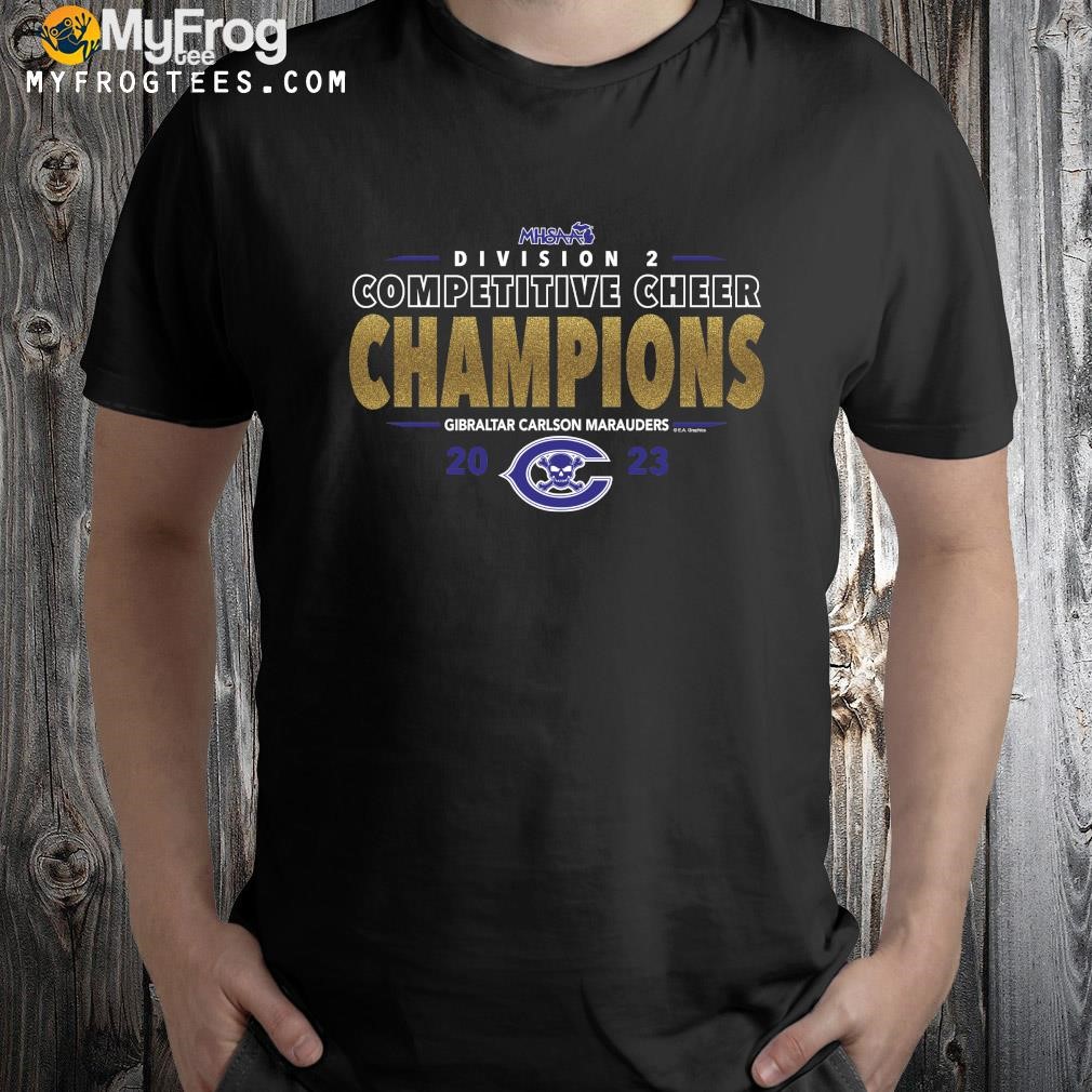 2023 Cheer D2 Champions Gibraltar Carlson Marauders T-Shirt