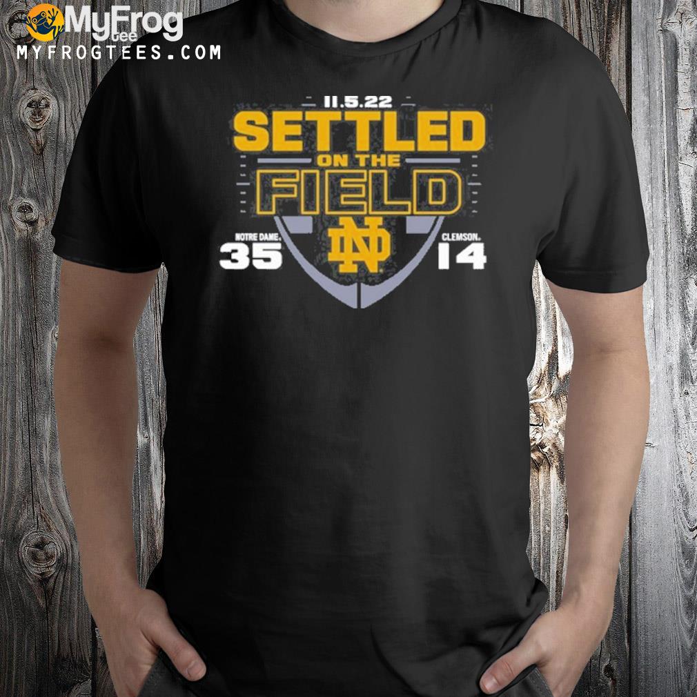 35 14 Settled On The Field Notre Dame Football vs. Clemson Football Matchup Score T-Shirt