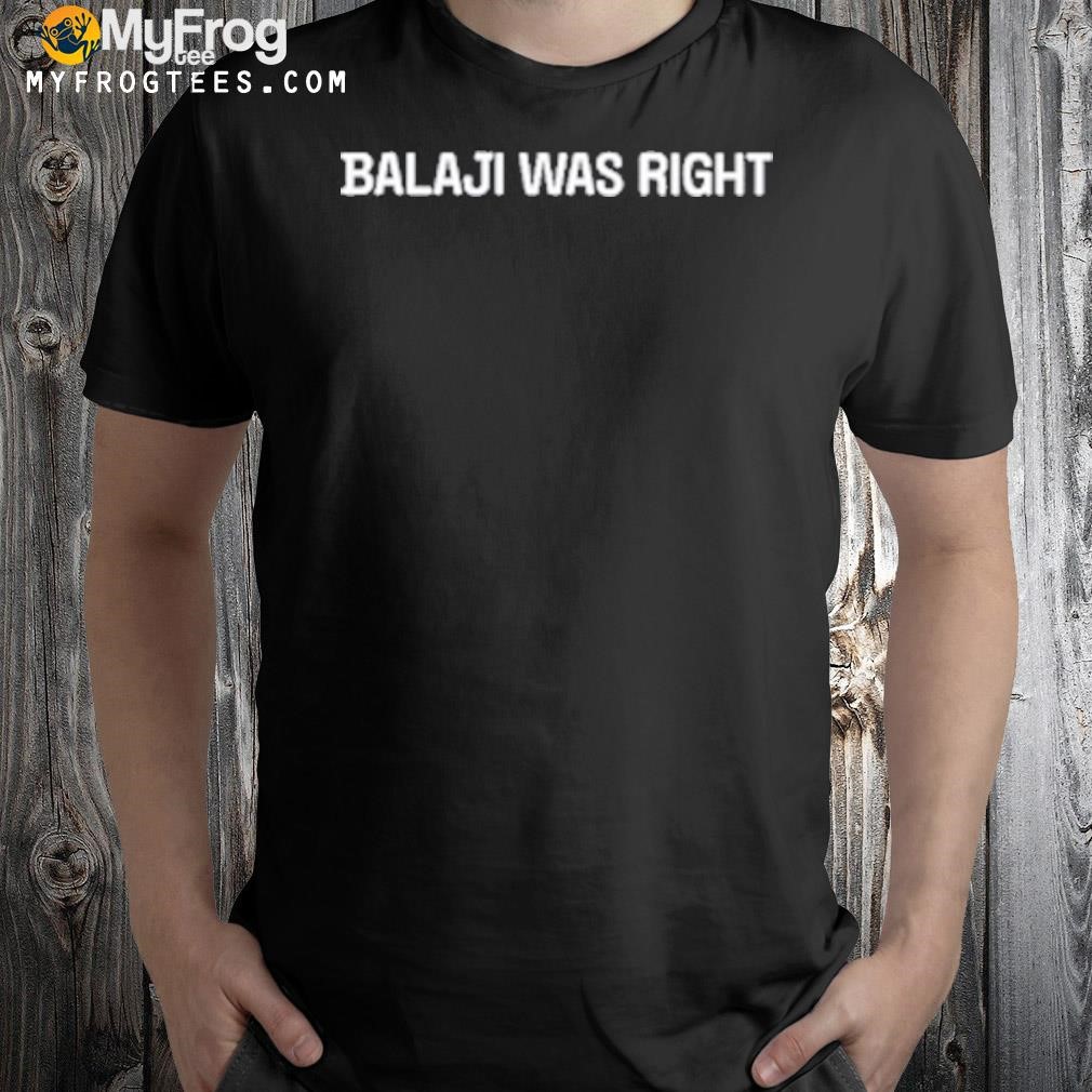 BalajI was right Jack butcher shirt
