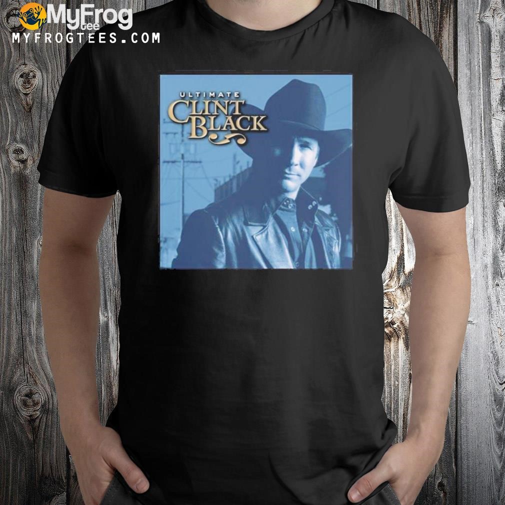Clint black ultimate country music shirt