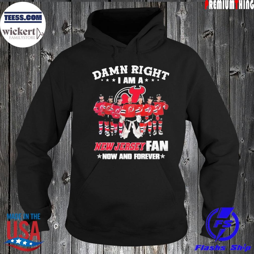 Damn right I am a New Jersey fan bow and forever shirt Hoodie.jpg