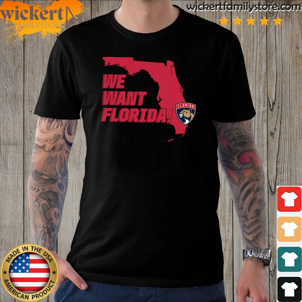 Design Florida Panthers We Want Florida 2023 Tee