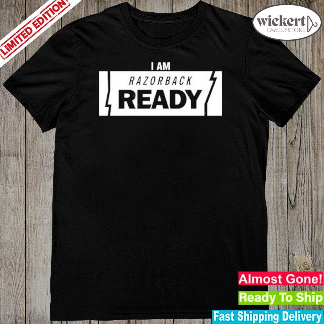 Eric Musselman I Am Razorback Ready T-Shirt