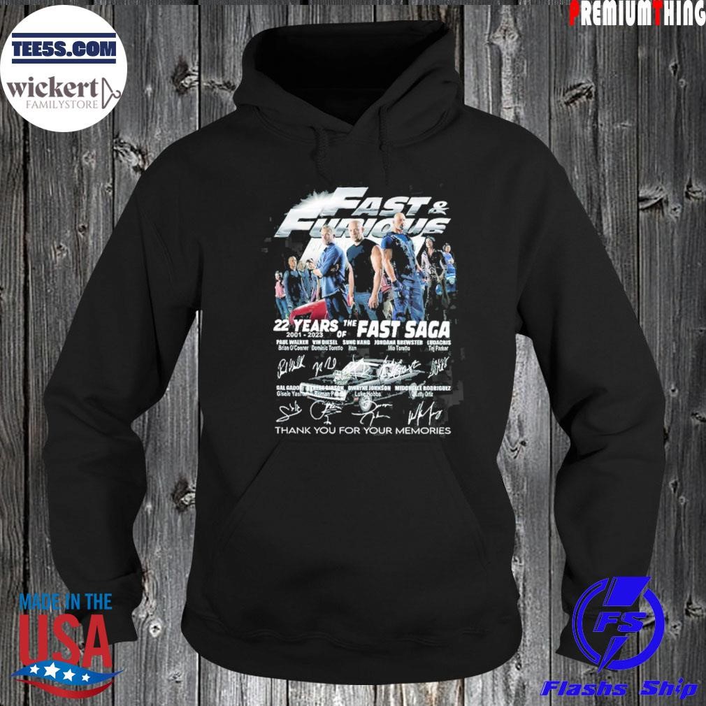 Fast furious 22 years 2001 202 of the fast saga thank you for the memories shirt Hoodie.jpg