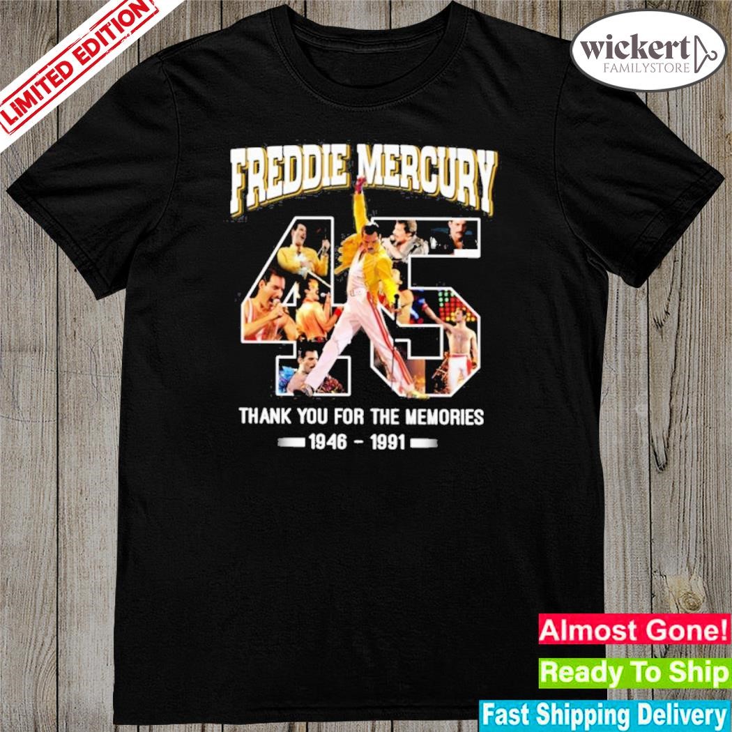 Freddie mercury thank you for the memories 1946 – 1991 shirt