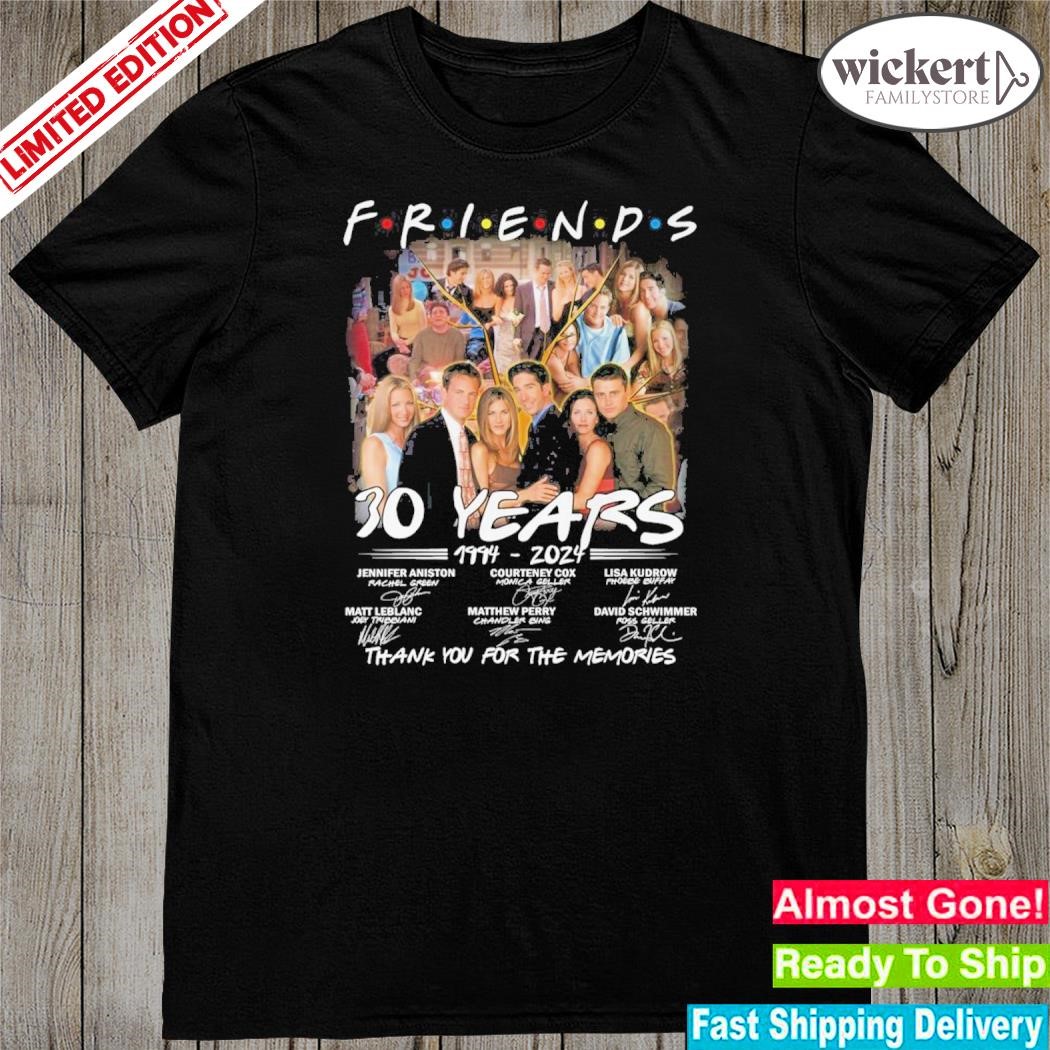 Friends TV Series 30 Years 1994 – 2024 Thank You For The Memories T-Shirt