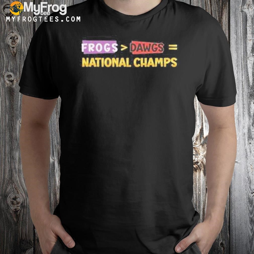 Frogs and dawgs 2022 national champions shirt