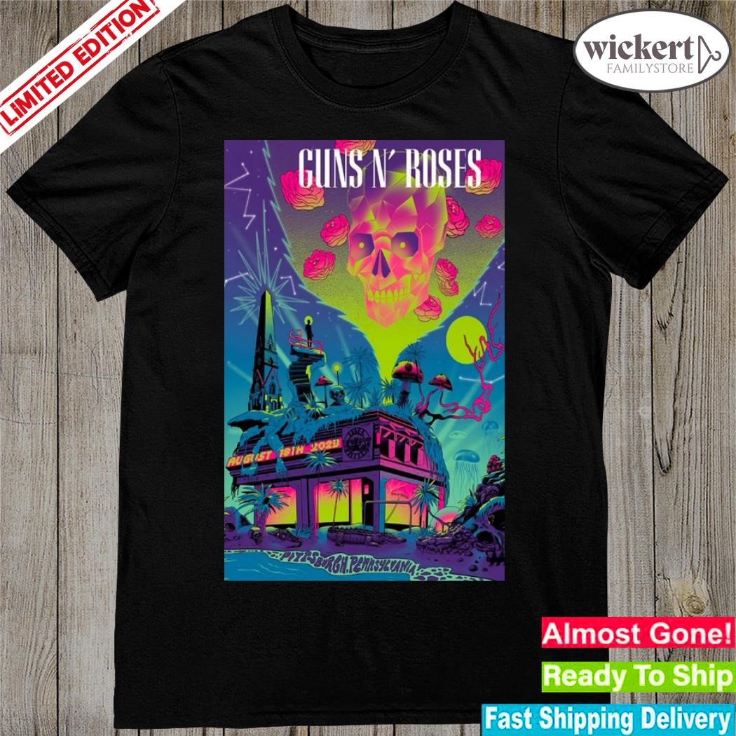 Guns N' Roses 08 18, 2023 Pittsburgh PA Poster Shirt