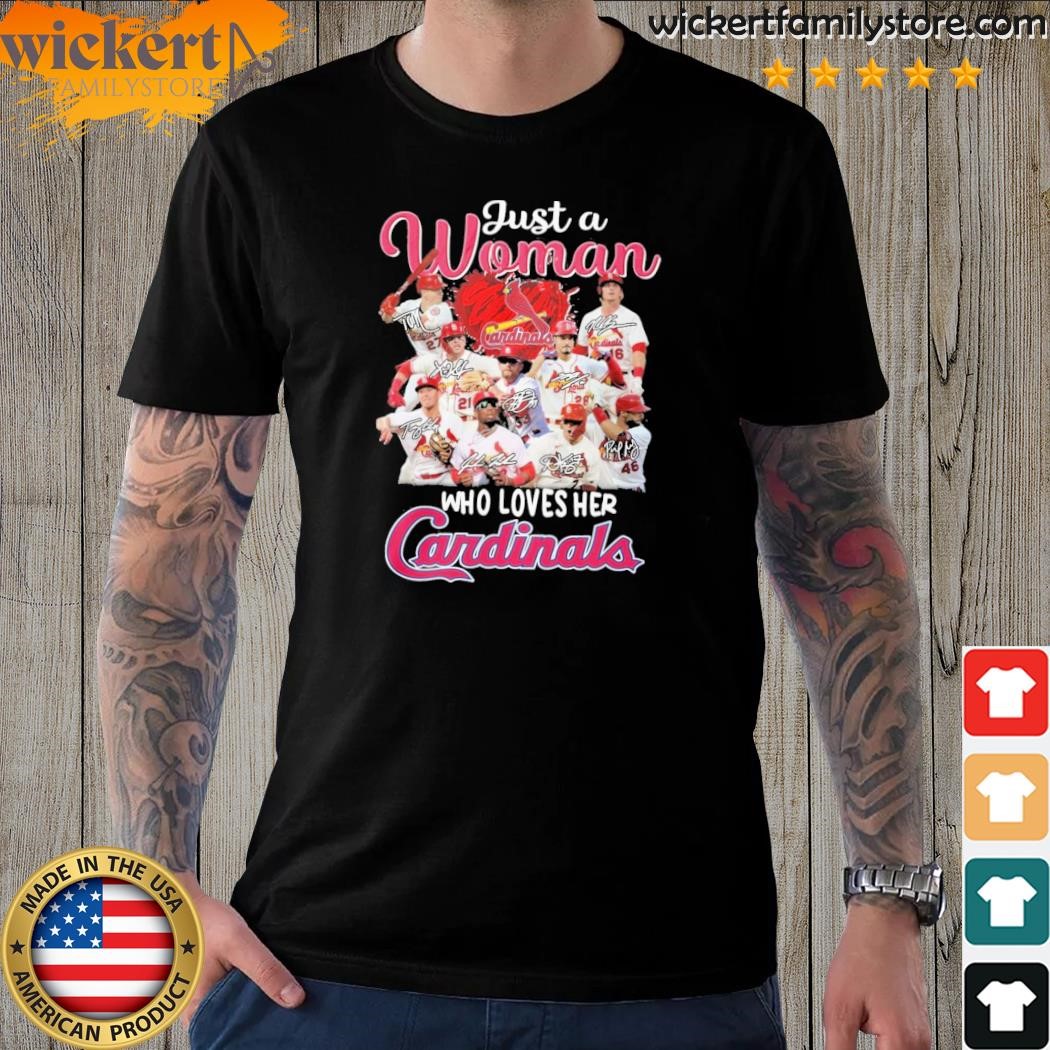 Just A Woman Who Loves Her St. Louis Cardinals T-Shirt