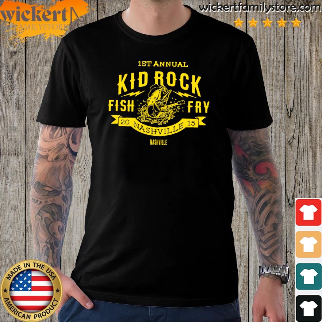 Kid rock fish fry 2023 shirt