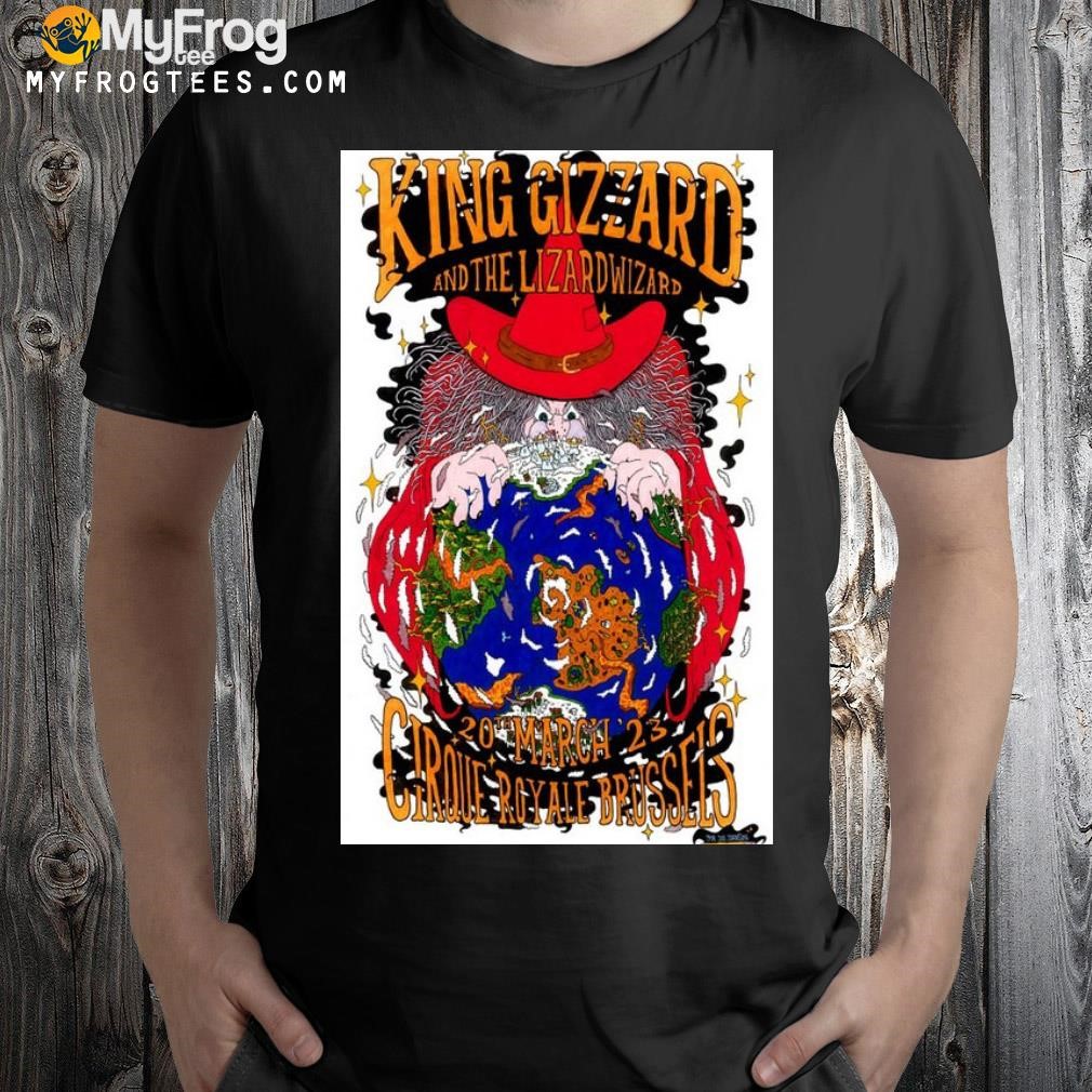 King gizzard and the lizard wizard cirque royale brussels shirt