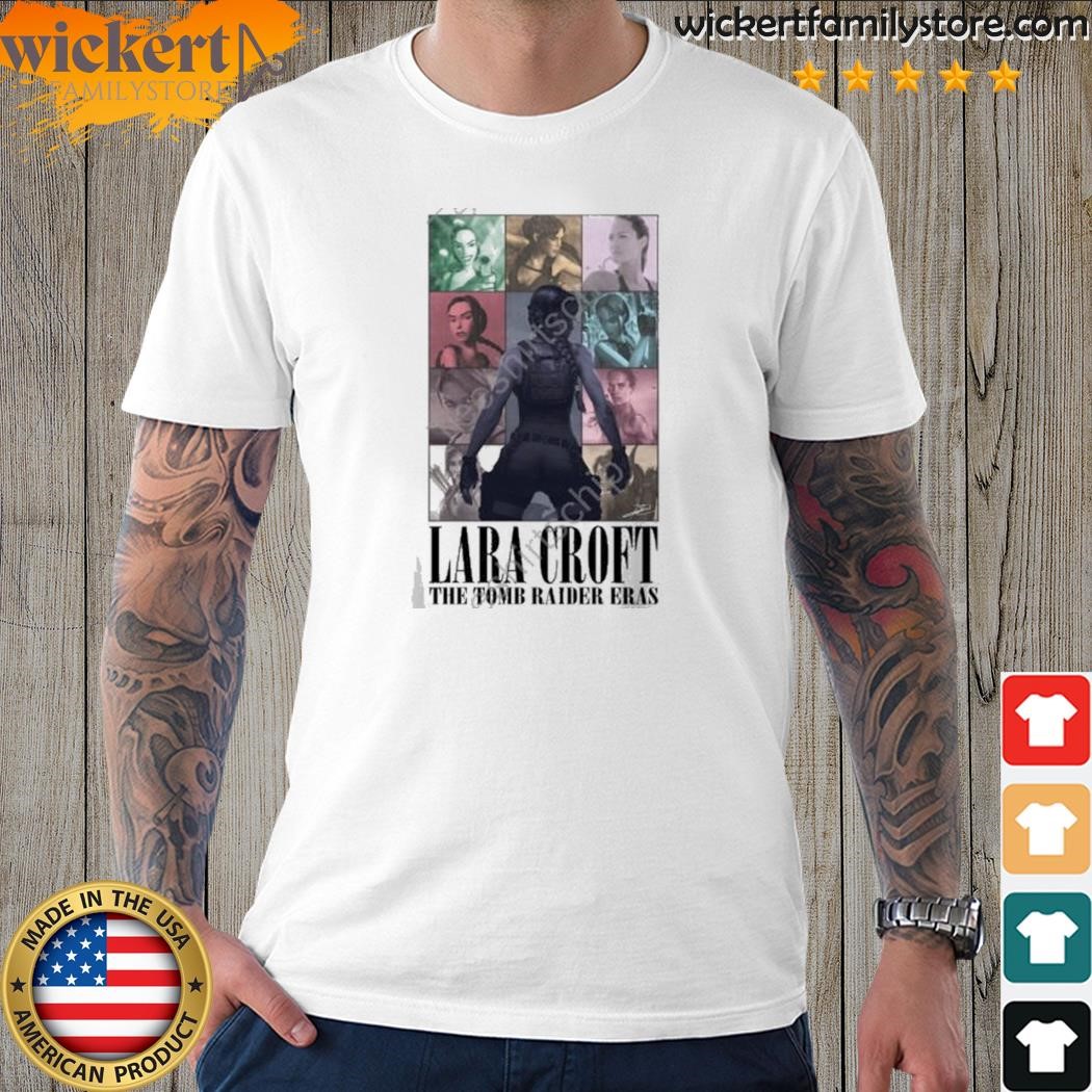 Lara croft the tomb raider eras shirt