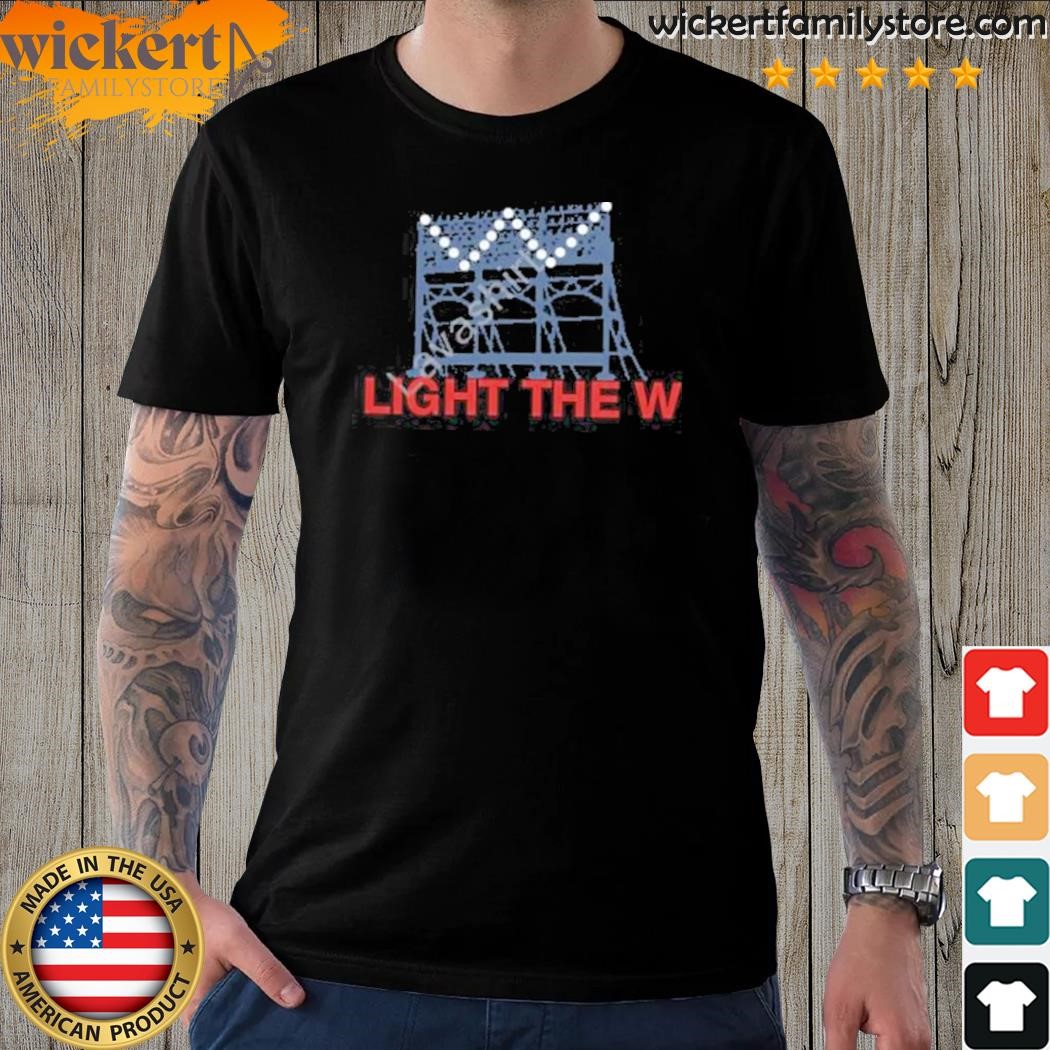 Light the w shirt