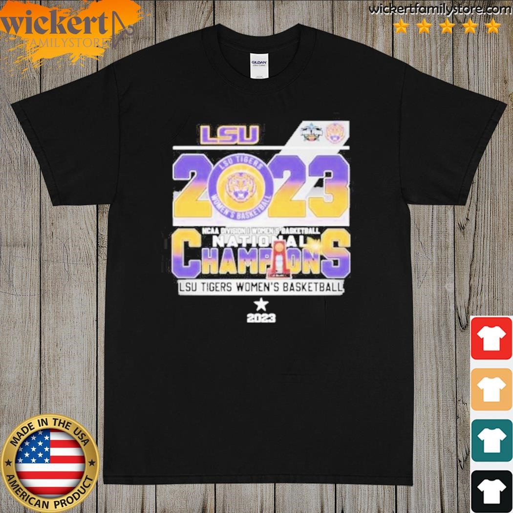 Lsu Tigers Final Four Ncaa Division I Women’S Basketball National Champions 2023 shirt