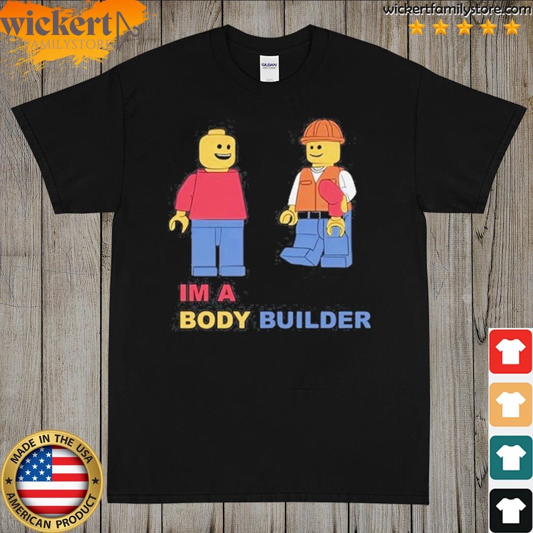 Lucca international I'm a body builder shirt