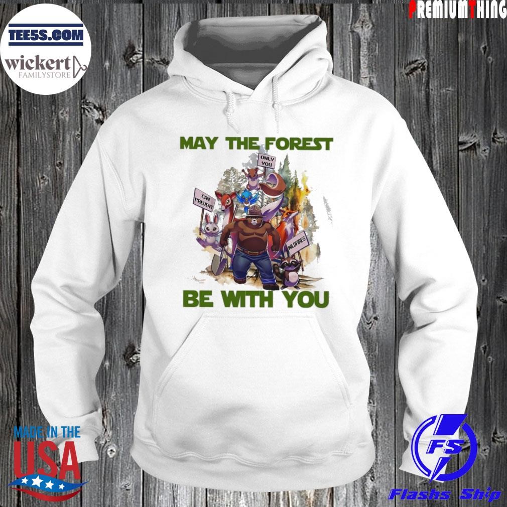 May the forest be with you shirt Hoodie.jpg