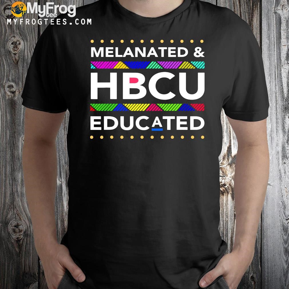 Melanated hbcu educated 2023 t-shirt