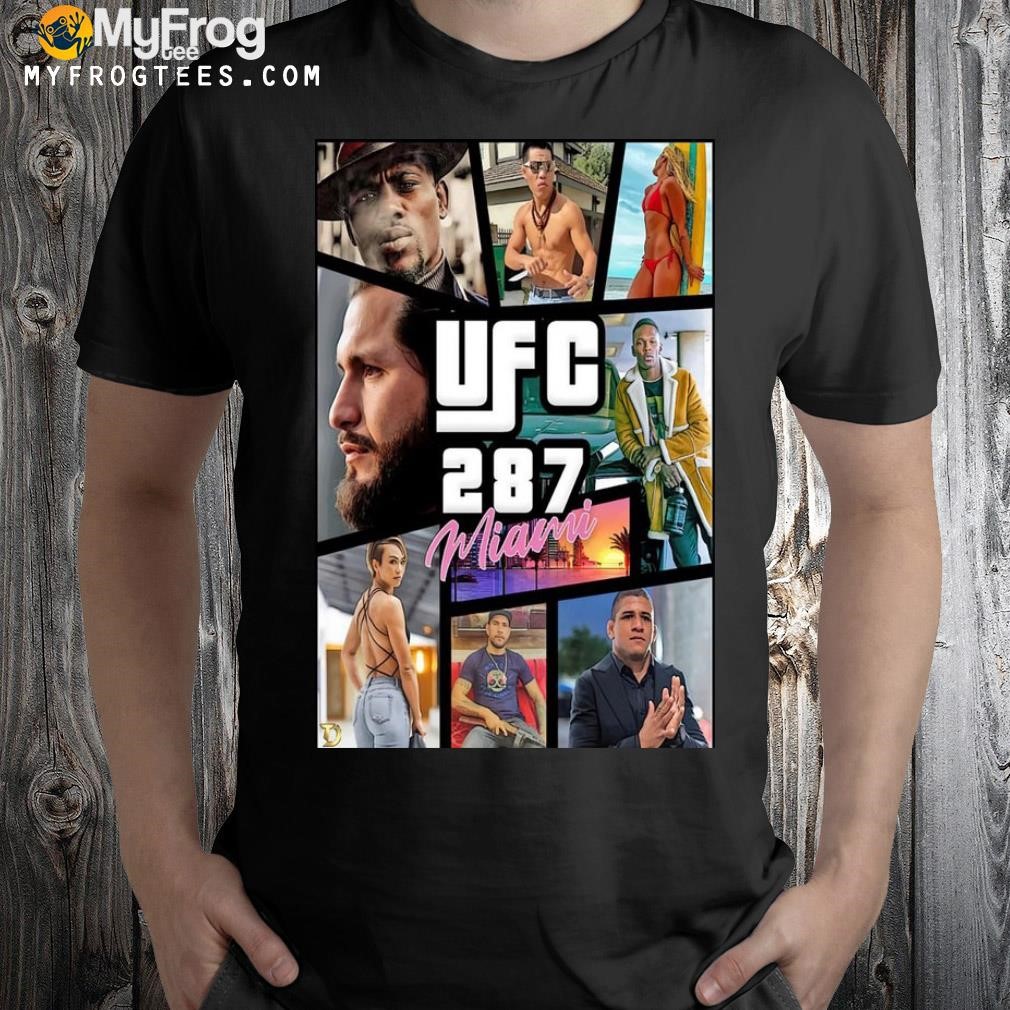 New Poster For UFC 287 shirt