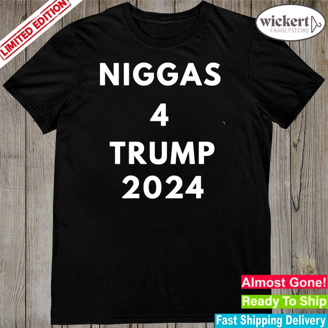 Niggas 4 Trump 2024 Hoodie Sweatshirt