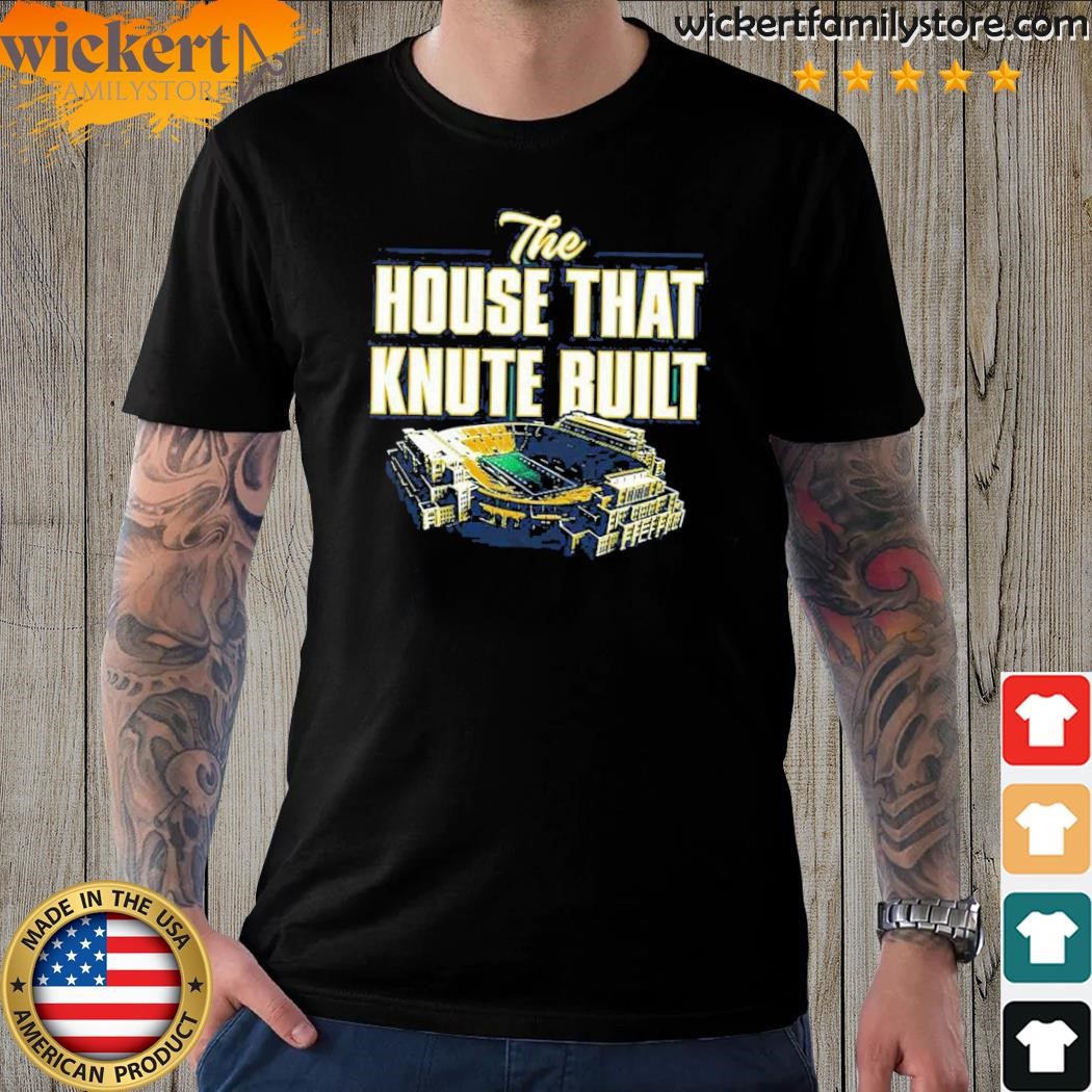 Notre Dame Fighting Irish The House That Knute Built Shirt