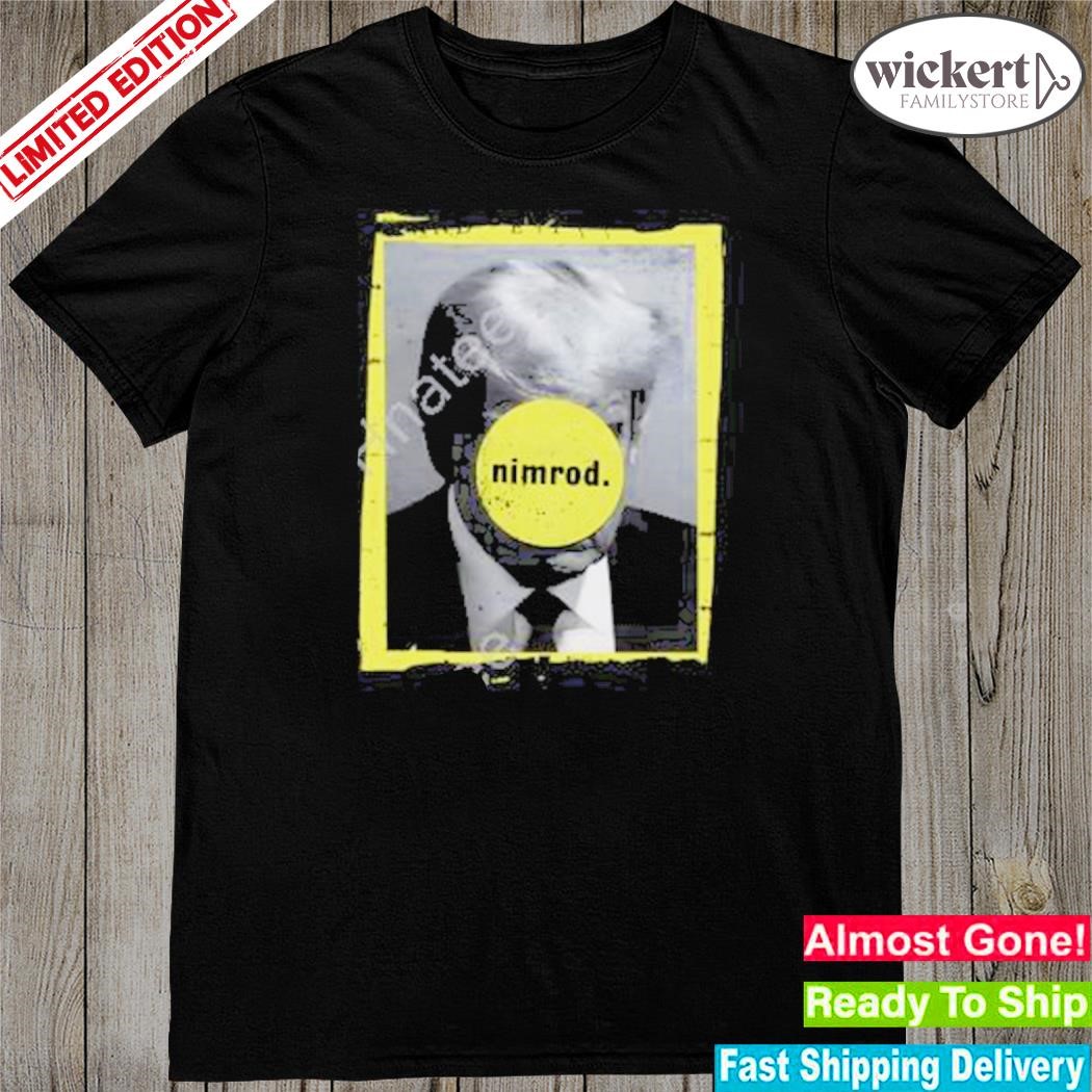Official 2023 Donald Trump Nimrod 45 t-Shirt