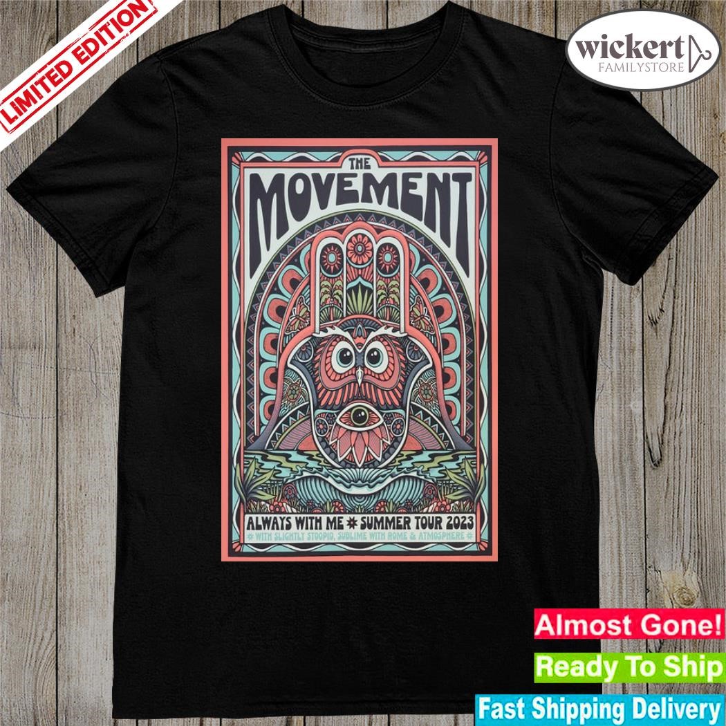 Official 2023 the movement always with me summer tour poster shirt