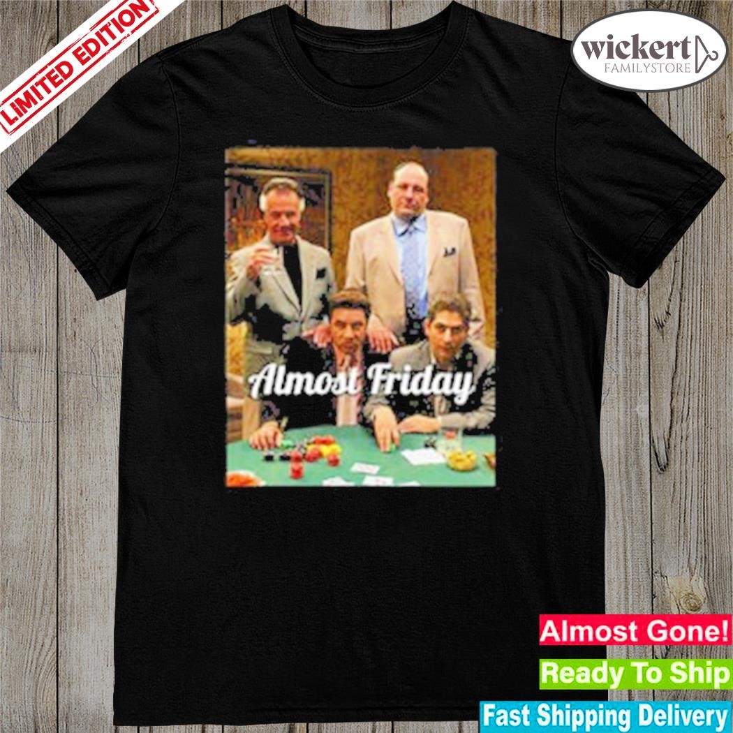Official Almost Friday Poker Table shirt