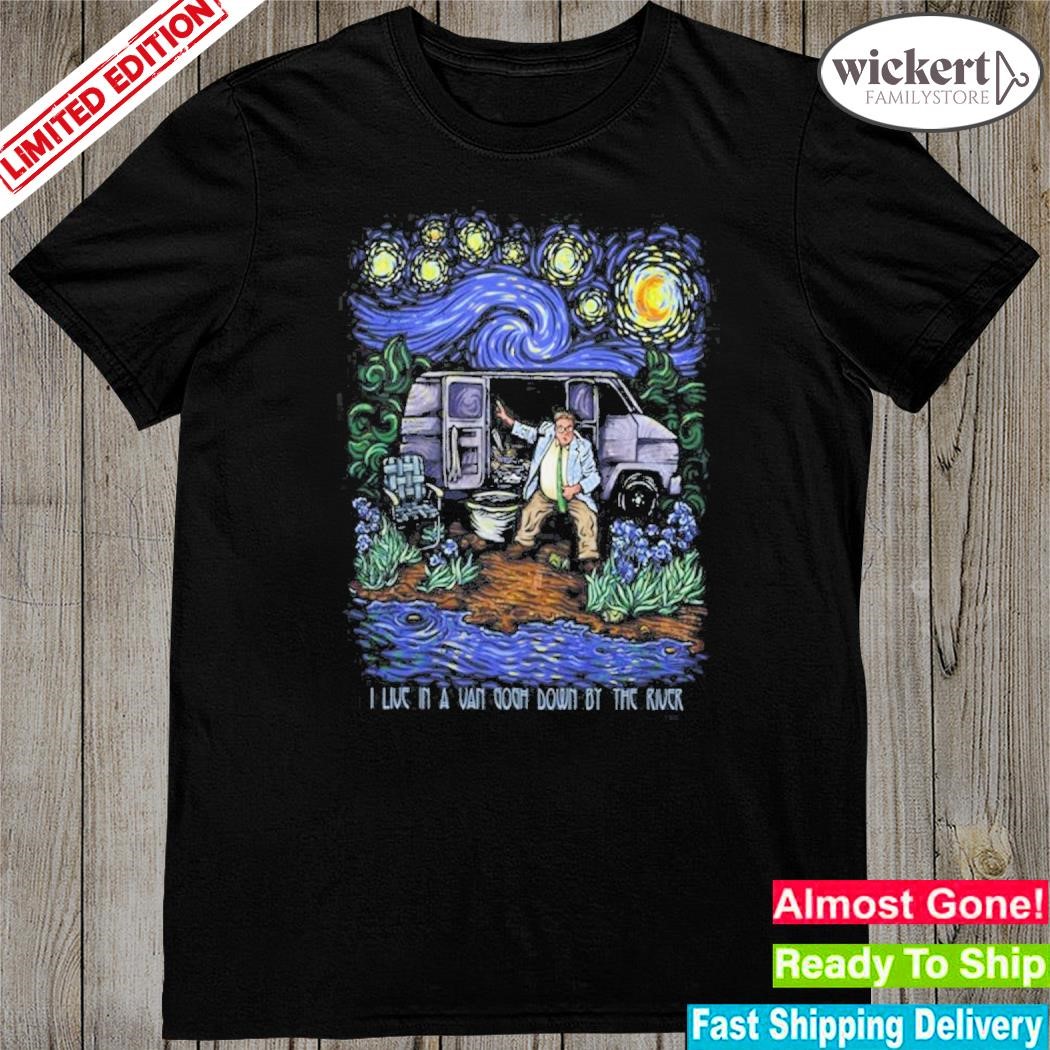 Official Chris Farley I Live In A Van Gogh Down By The River shirt