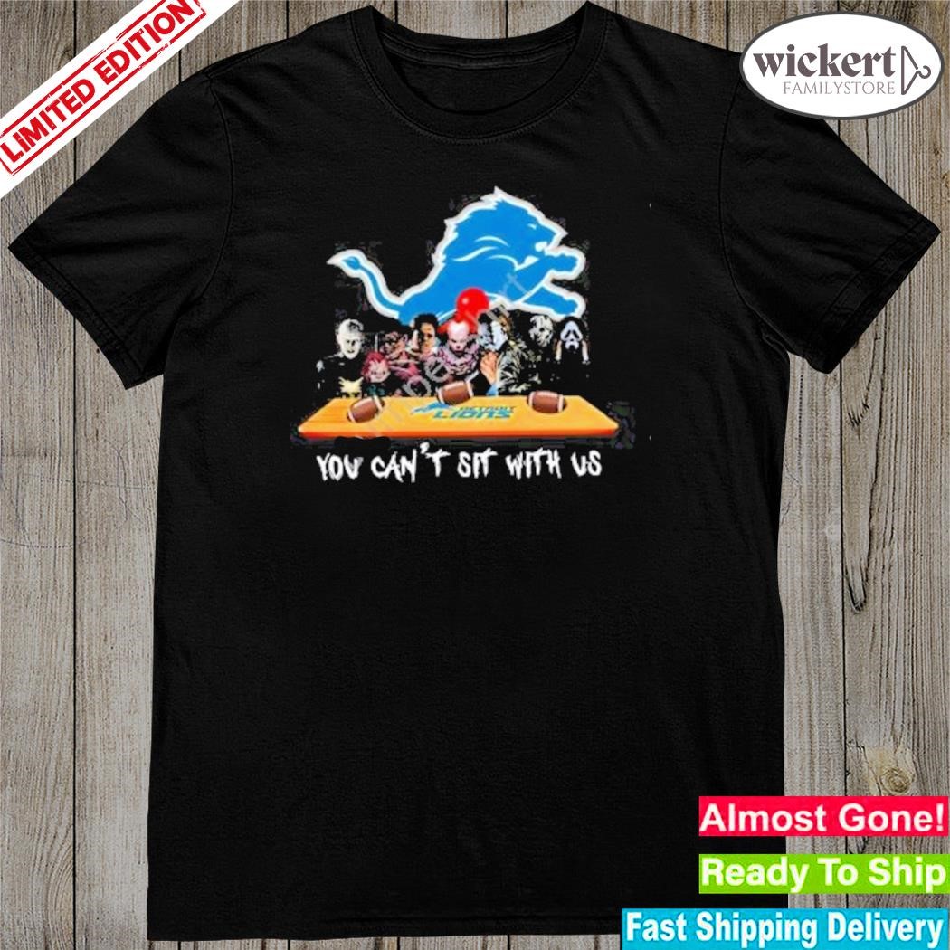Official Detroit Lions Horror Movie Characters You Can’t Sit With Us shirt