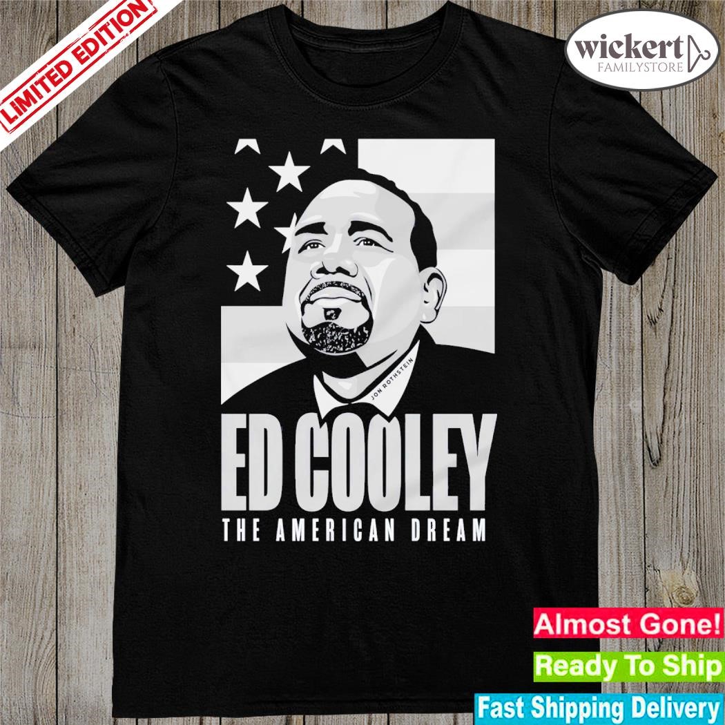 Official Ed Cooley The American Dream shirt
