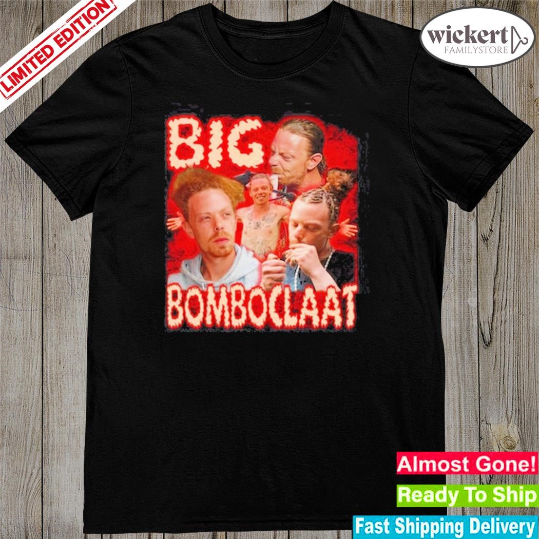 Official Funny Ahh Tees Big Bomboclaat shirt
