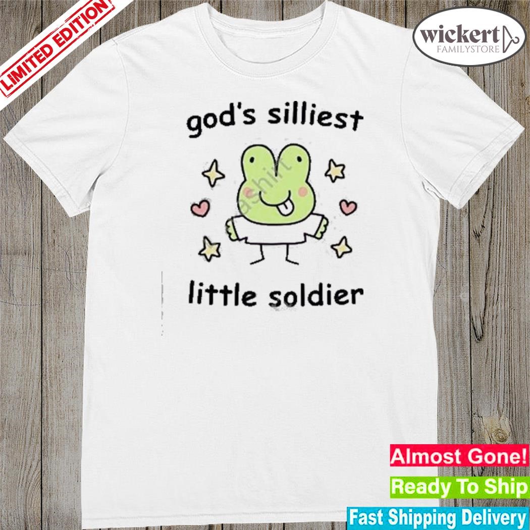Official God’s Silliest Little Soldier shirt