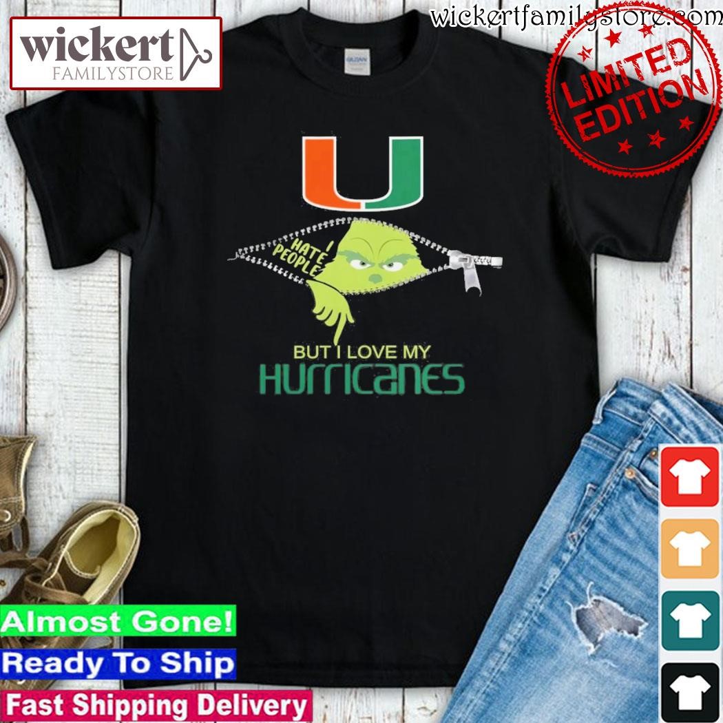 Official Grinch Zipper I Hate People But I Love My Miami Hurricanes Shirt