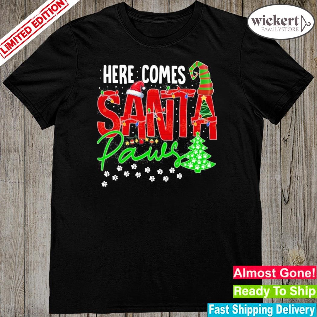 Official Here comes santa paws merry christmas shirt