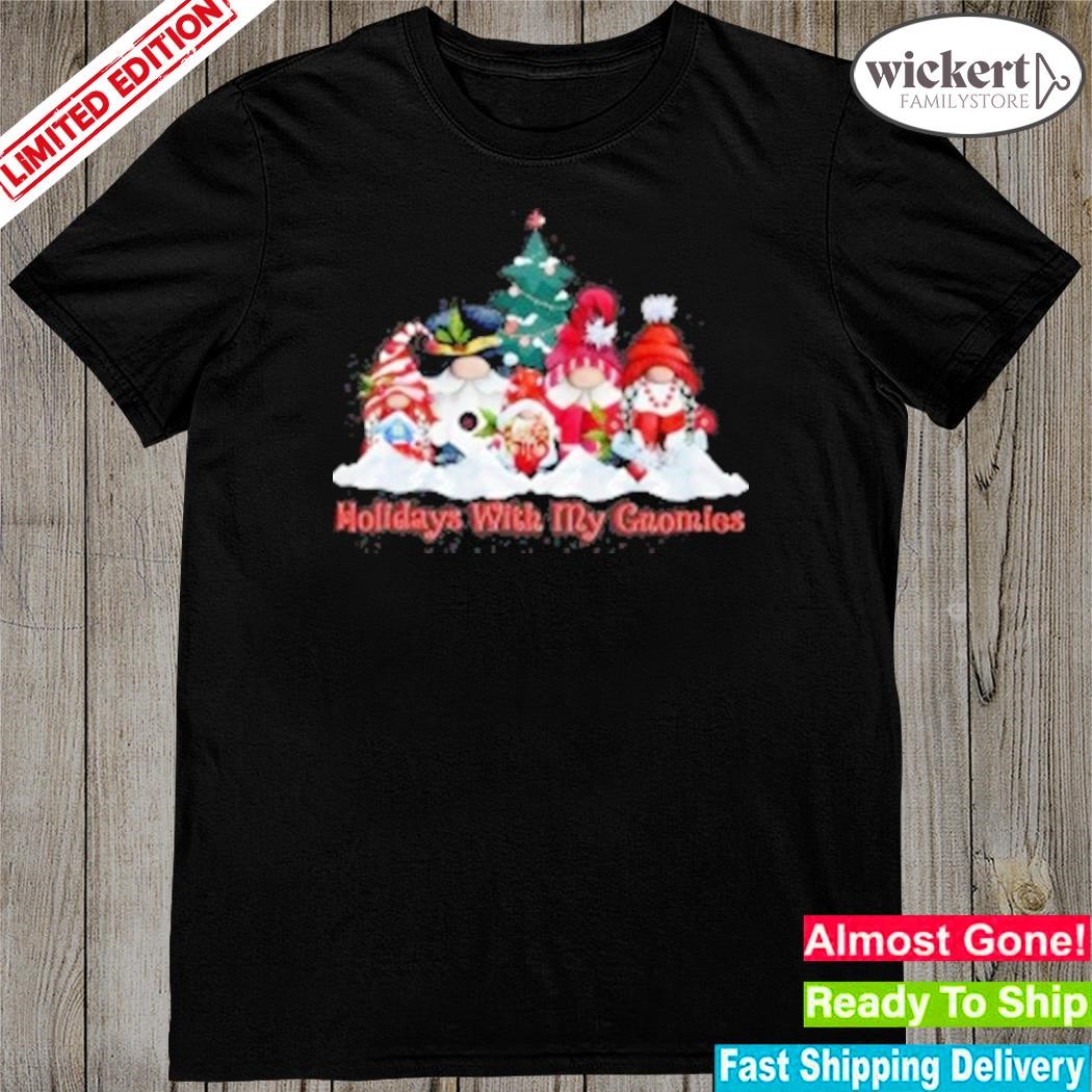 Official Holidays With My Gnomies merry christmas shirt