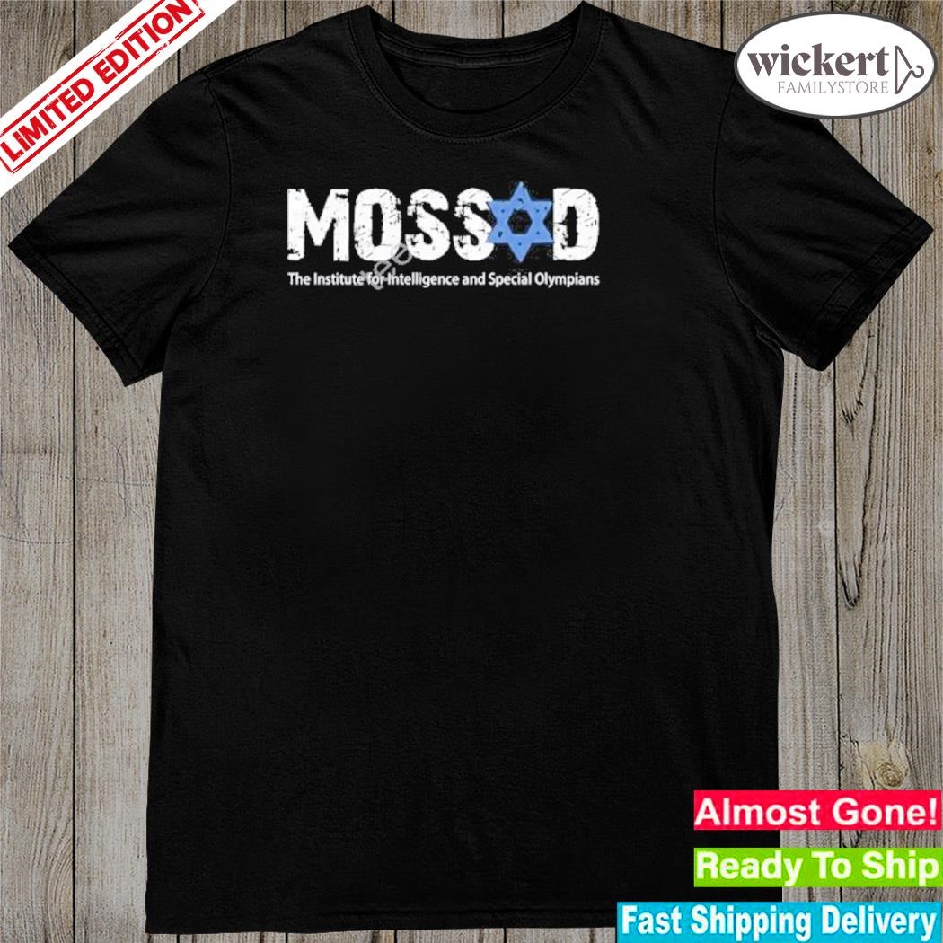 Official Keithwoodsyt Mossad The Institute For Intelligence And Special Olympian shirt