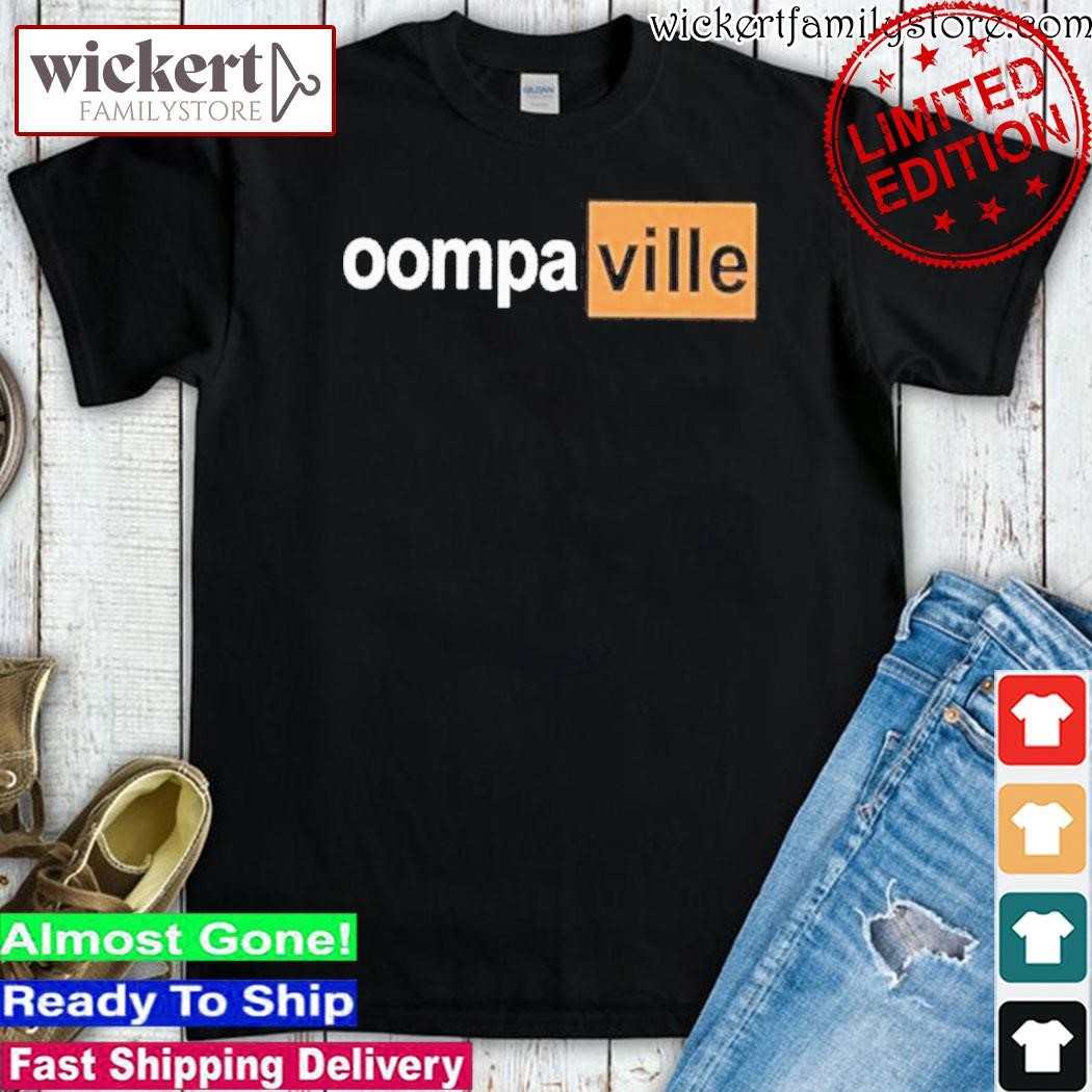 Official Oompaville Oompahub Classic shirt