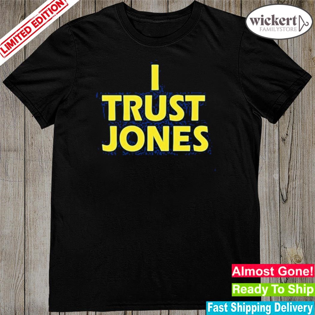 Official Sarah Bartel I Trust Jones shirt