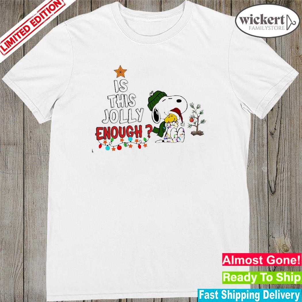 Official Snoopy and Woodstock hat Santa is this jolly enough tree merry christmas shirt