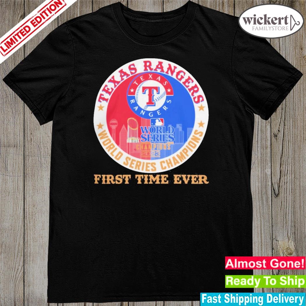 Official Texas Rangers World Series Champions 2023 First Time Ever Logo Shirt