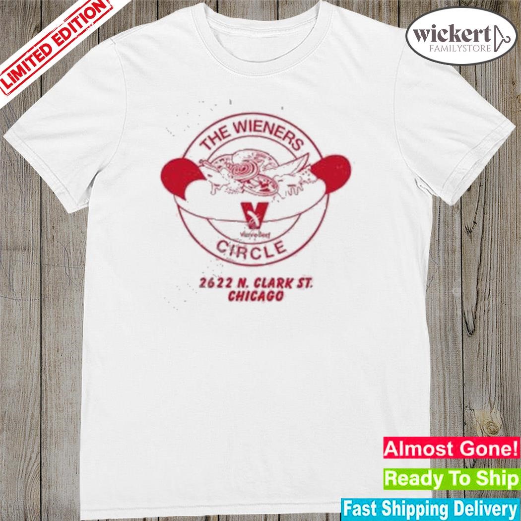 Official The Wieners Circle 2622 N Clark St Chicago Shirt