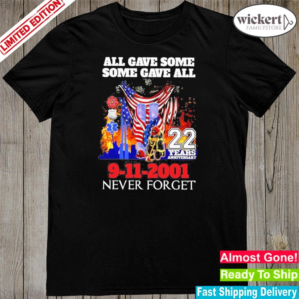 Official all Gave Some Some Gave All 9-11-2001 Never Forget Classic T-Shirt